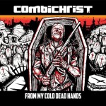 Combichrist from my cold dead hands