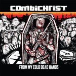 Combichrist - Form my cold dead hands
