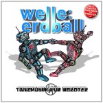 welle:  erdball tanzmusik für roboter