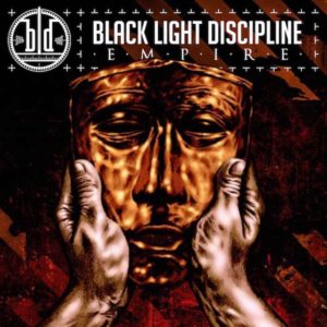 Black Light Discipline – Empire (Vö. 04.02.2011)