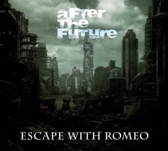 Escape with Romeo - After the Future