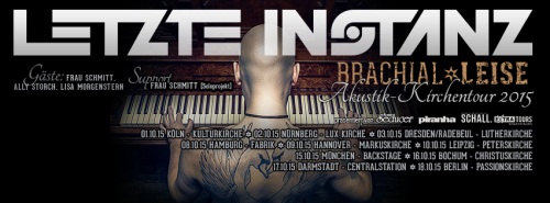 Letzte Instanz Brachial Leise Tour 2015