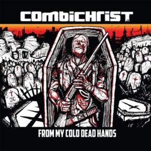 Combichrist - Form my cold dead hands