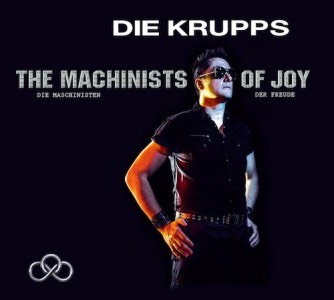 Die Krupps - The Machinists of Joy