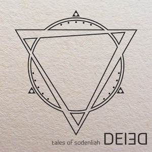 DEIED – Tales Of Sodenliah (Vö. 23.09.2011)