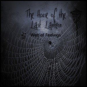 The House of the Last Lantern – Web of Feelings (Vö. 30.08.2011)