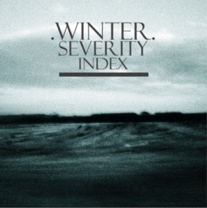 Winter Severity Index – Winter Severity Index (Vö. 09.12.2011)